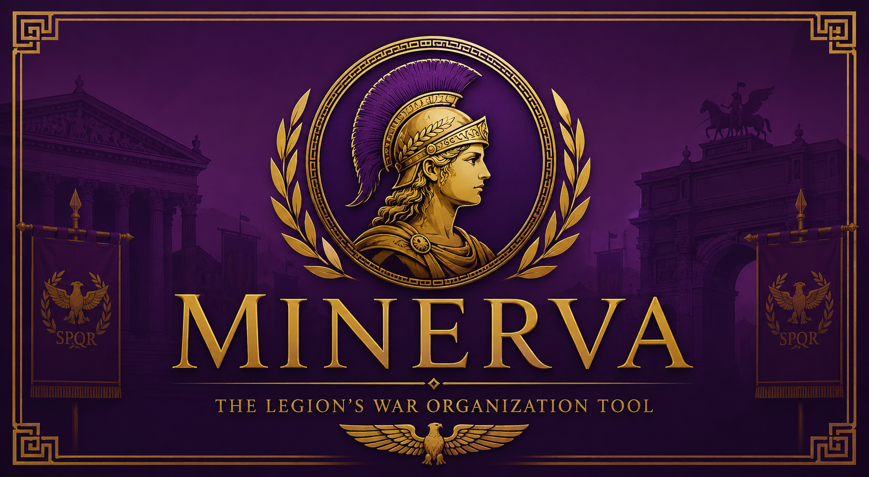 Minerva — The Legion's War Organization Tool